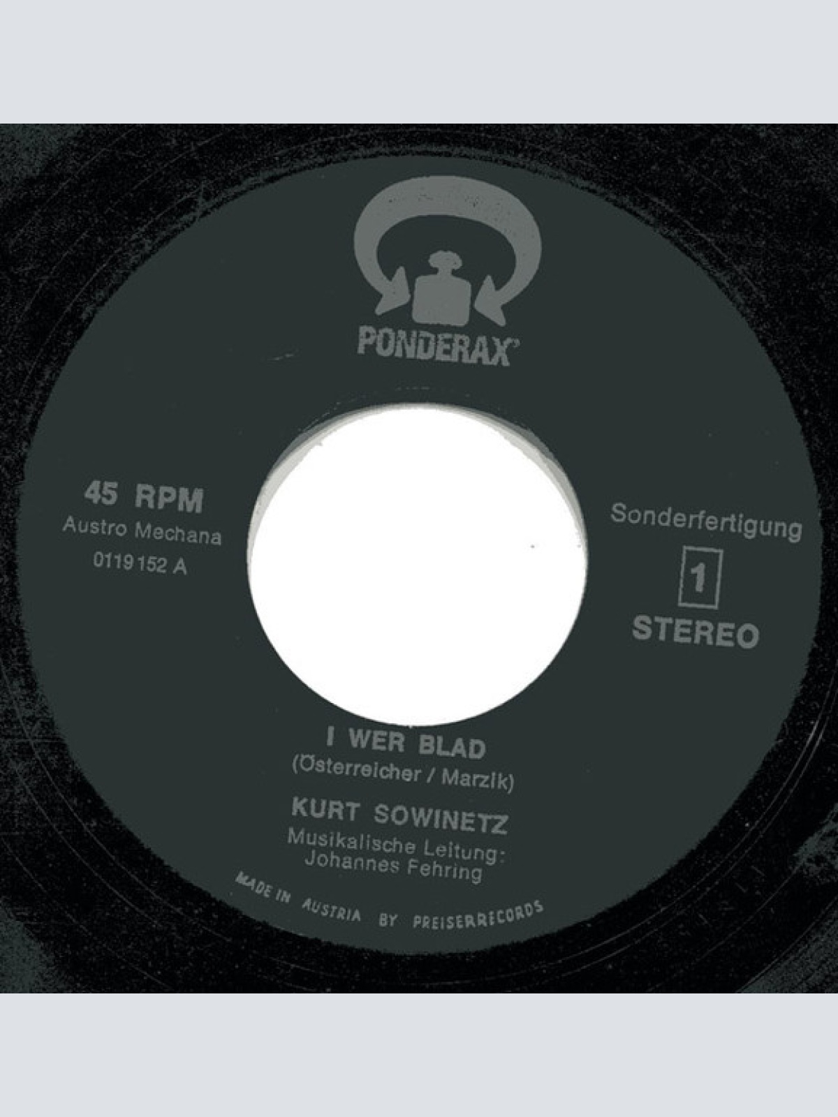 Vinyl / Kurt Sowinetz - I Wer Blad / Aner Hat Immer Des Bummerl