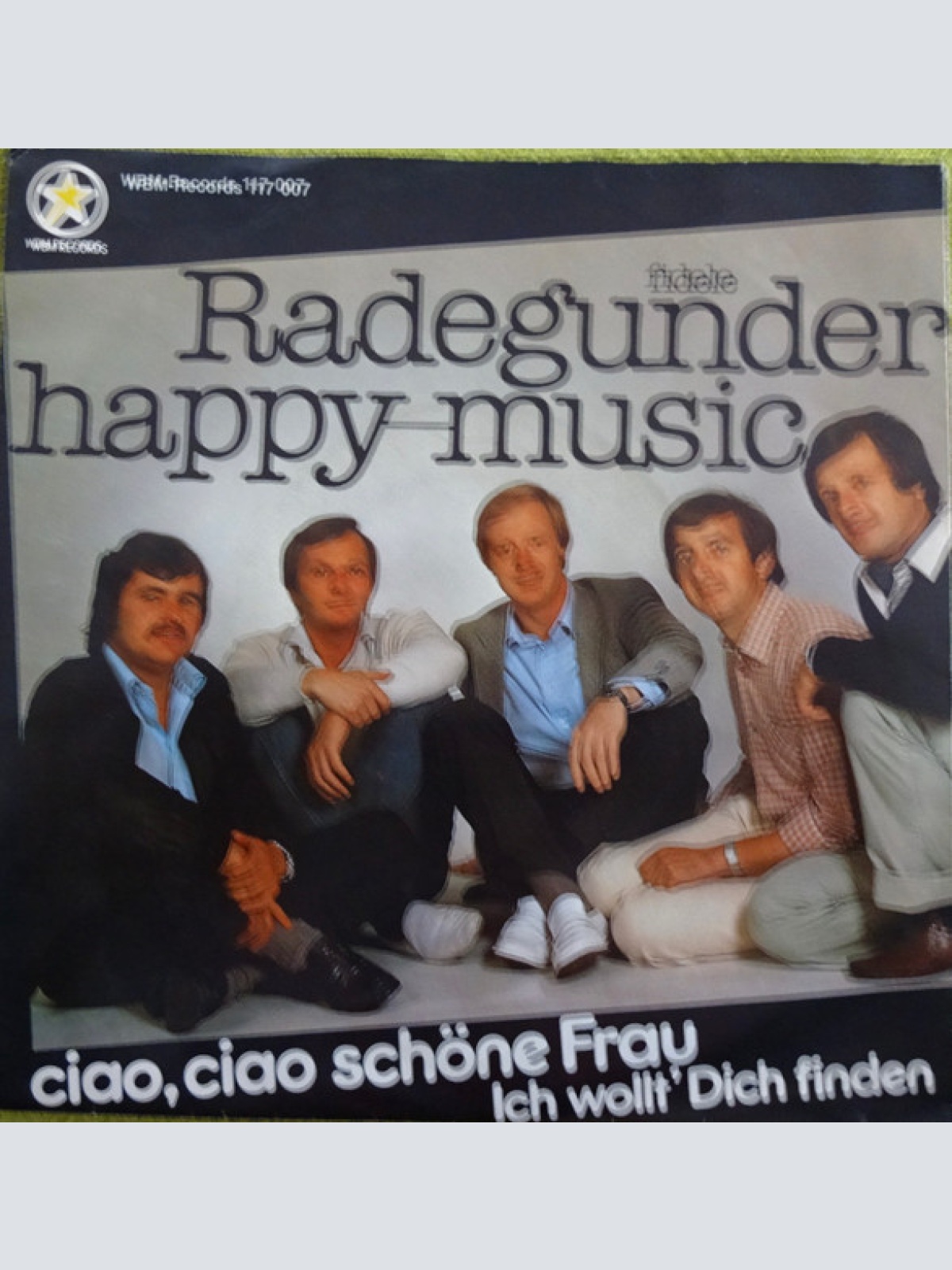 Vinyl / The Fidelen Radgunder Happy Music - Ciao, Ciao Schöne Frau