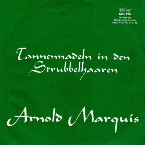 Vinyl / Arnold Marquis - Tannennadeln In Den Strubbelhaaren