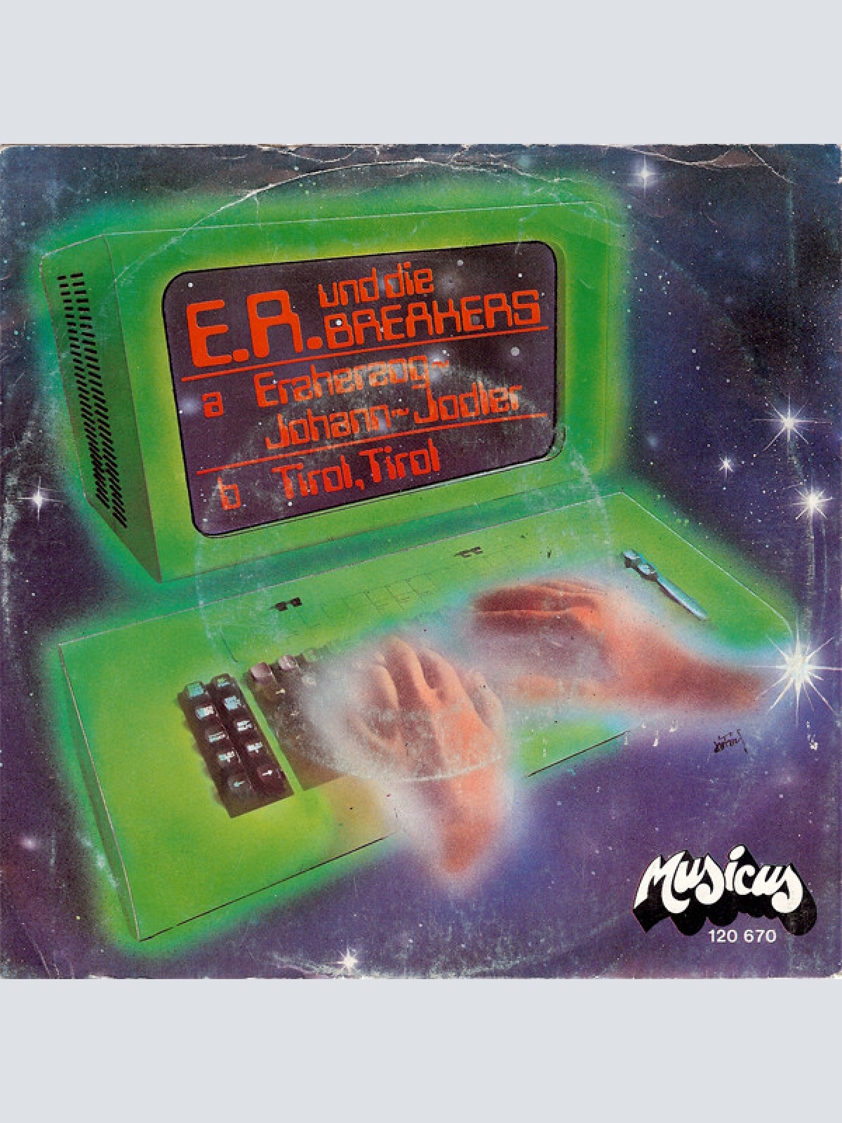 Vinyl / E. R. Und Die Breakers - Erzherzog-Johann-Jodler / Tirol, Tirol