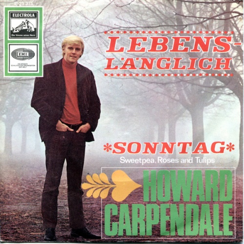 Vinyl / Howard Carpendale - Lebenslänglich / Sonntag (Sweetpea, Roses And Tulips)