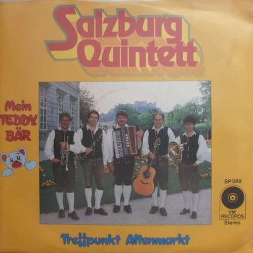Vinyl / Salzburg Quintett - Mein Teddybär / Treffpunkt Altenmarkt