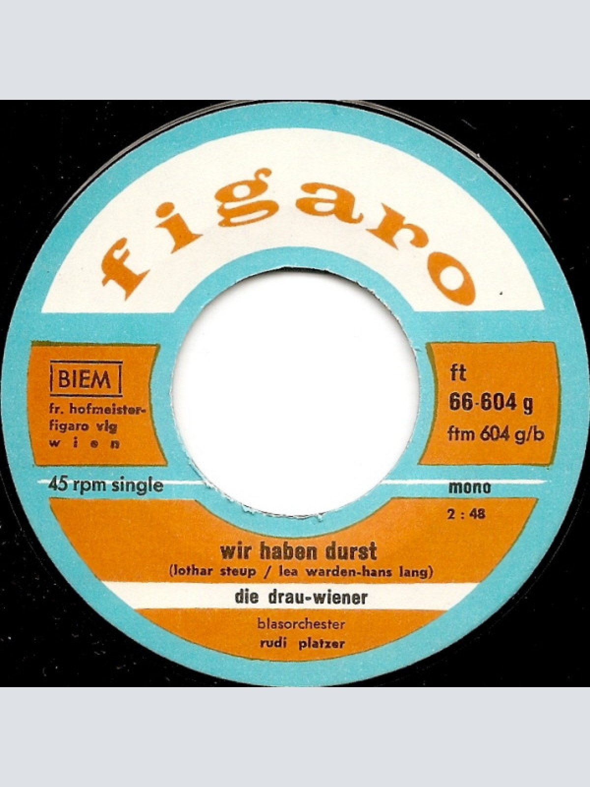 Vinyl / Blasorchester Rudi Platzer und Die Drau-Wiener - Tschin Bum! / Wir Haben Durst