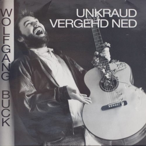 Vinyl / Wolfgang Buck - Unkraud Vergehd Ned