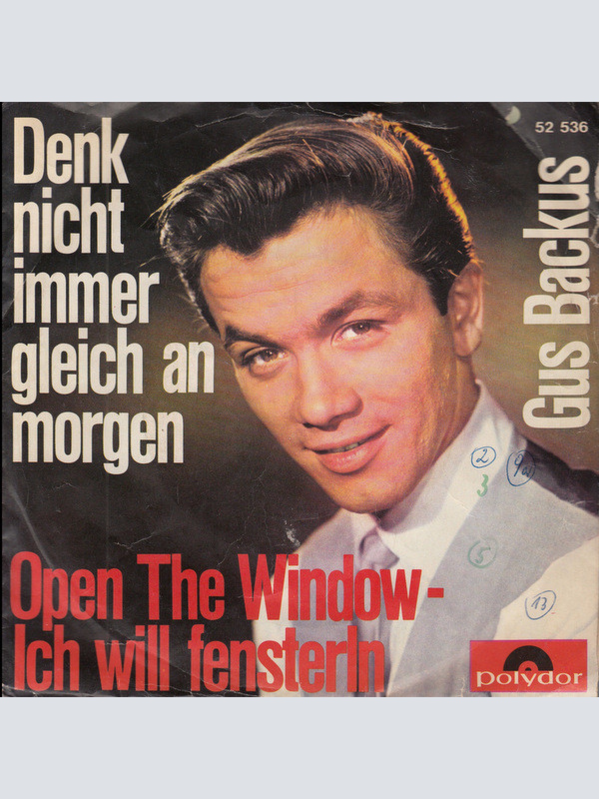 Vinyl / Gus Backus - Denk Nicht Immer Gleich An Morgen