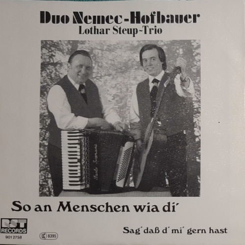 Vinyl / Duo Nemec-Hofbauer - So An Menschen Wia Di' / Sag' Daß D' Mi' Gern Hast
