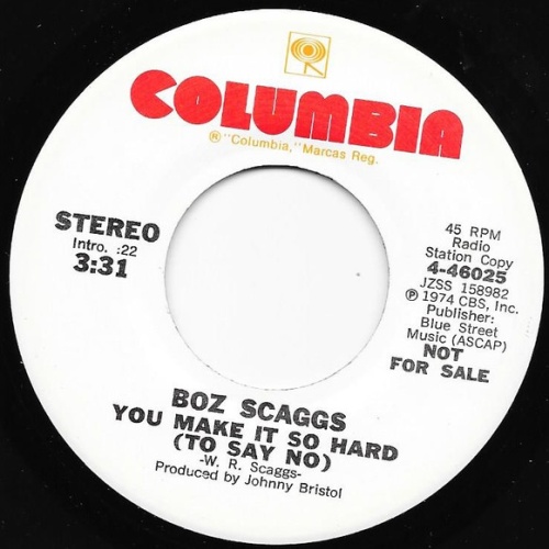Vinyl / Boz Scaggs - You Make It So Hard (To Say No)