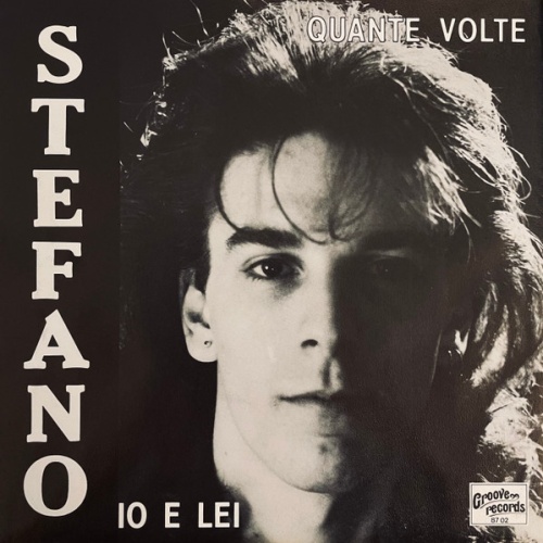 Vinyl / Stefano* - Quante Volte / Io E Lei