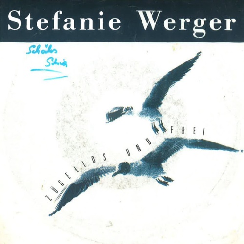 Vinyl / Stefanie Werger - Zügellos Und Frei