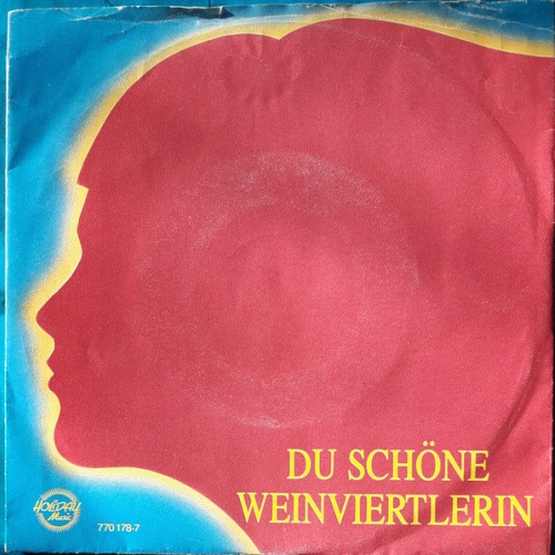 Vinyl / Franz Lechner - Du Schöne Weinviertlerin