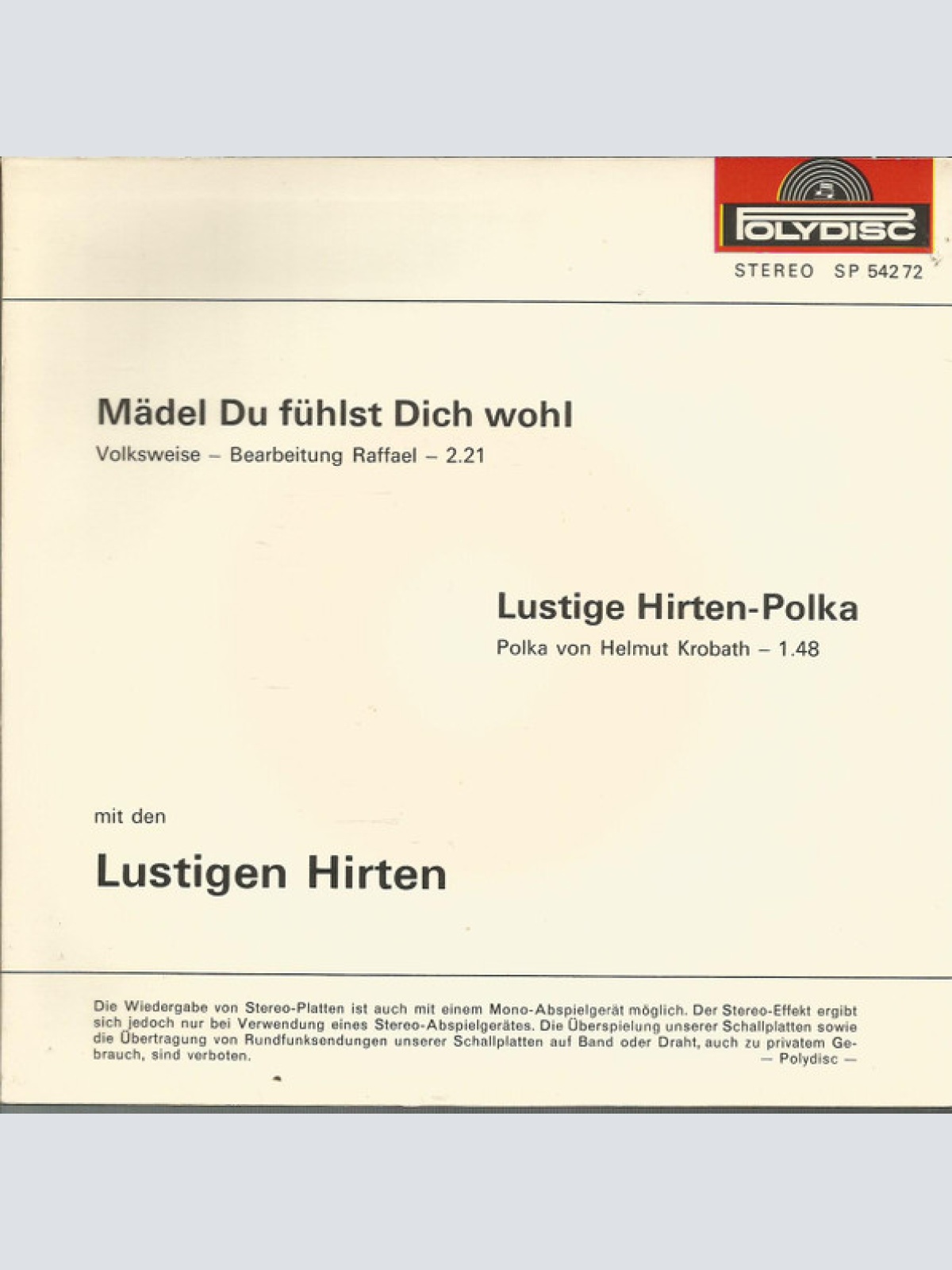 Vinyl / Die Lustigen Hirten - Mädel Du Fühlst Dich Wohl / Lustige Hirten-Polka