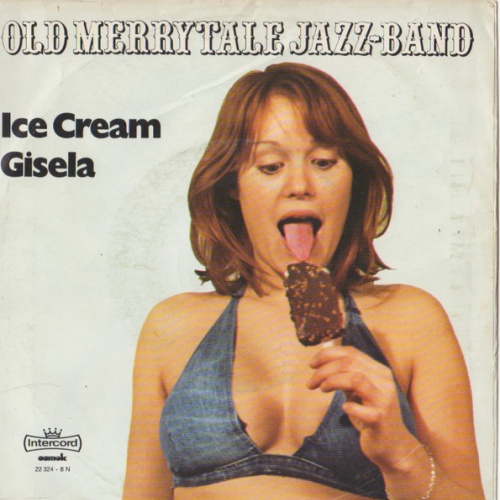 Vinyl / Old Merrytale Jazzband* - Ice Cream / Gisela (Hallo Kleines Fräulein)