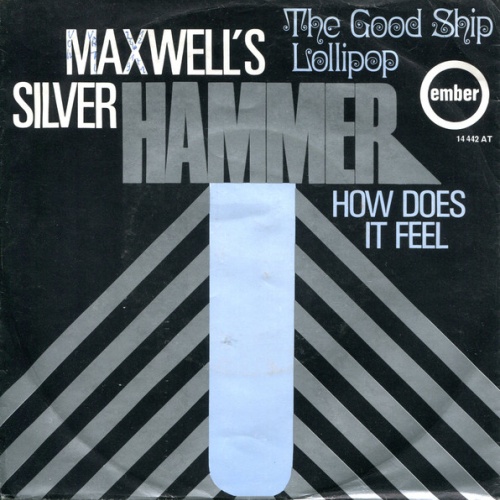 Vinyl / The Good Ship Lollipop - Maxwell's Silver Hammer / How Does It Feel