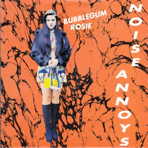 Vinyl / Noise Annoys - Bubblegum Rosie