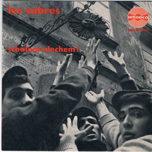 Vinyl / Les Sabres (2) - Schalom Alechem !