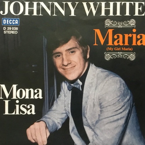 Vinyl / Johnny White (3), Orchester Peter Laine - Maria / Mona Lisa