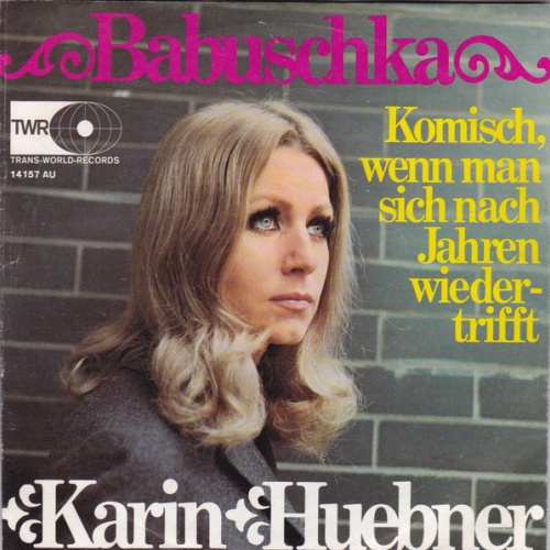 Vinyl / Karin Huebner* - Babuschka / Komisch, Wenn Man Sich Nach Jahren Wiedertrifft