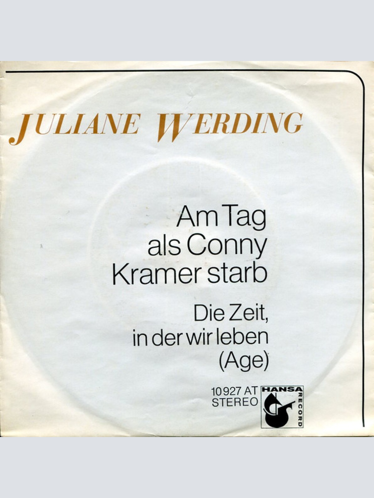 Vinyl / Juliane Werding - Am Tag, Als Conny Kramer Starb