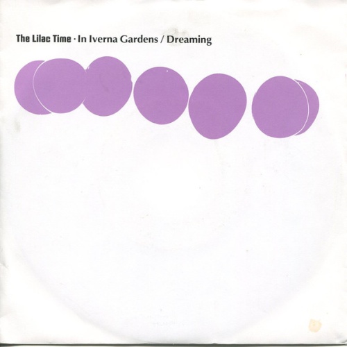 Vinyl / The Lilac Time - In Iverna Gardens / Dreaming