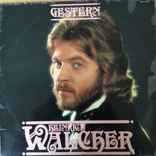 Vinyl / Heinrich Walcher - Gestern