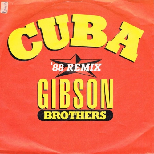 Vinyl / Gibson Brothers - Cuba ('88 Remix)