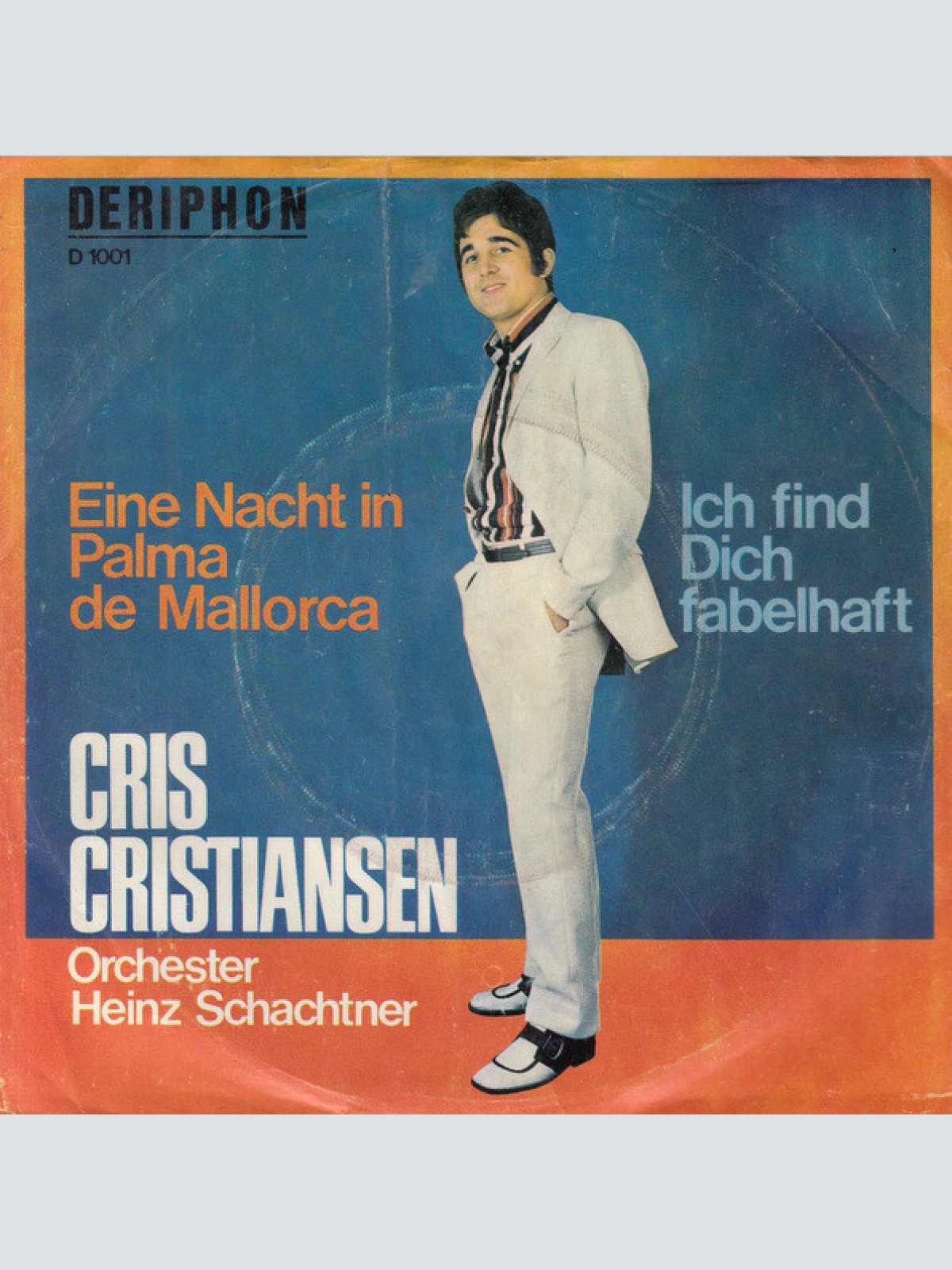 Vinyl / Cris Cristiansen*, Orchester Heinz Schachtner* - Eine Nacht In Palma De Mallorca / Ich Find Dich Fabelhaft