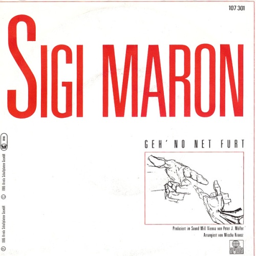 Vinyl / Sigi Maron - Geh' No Net Furt