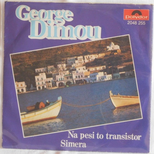 Vinyl / Georges Dimou - Na Pesi To Transistor / Simera