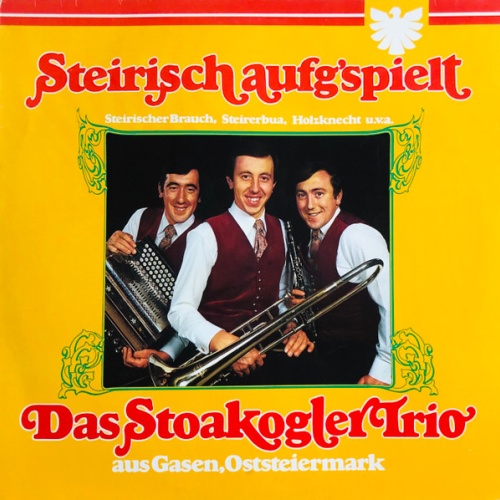 Vinyl / Das Stoakogler Trio* - Steirisch Aufg'spielt