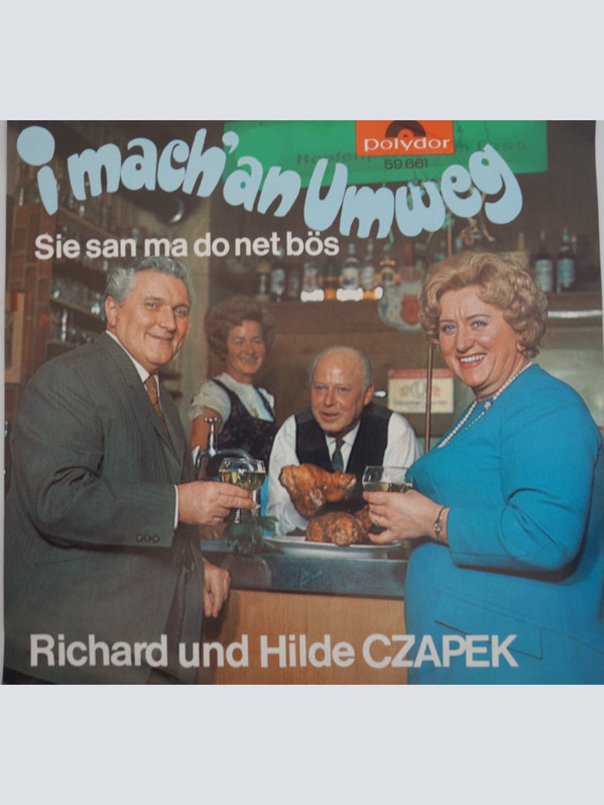 Vinyl / Richard Und Hilde Czapek* - I Mach' An Umweg