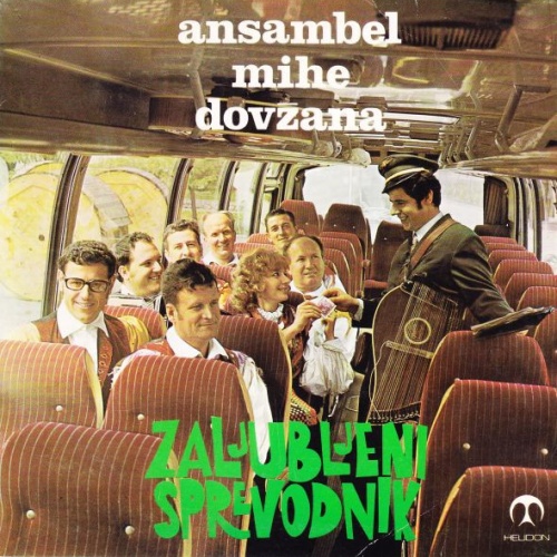 Vinyl / Ansambel Mihe Dovžana - Zaljubljeni Sprevodnik