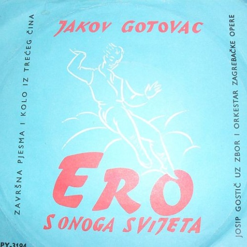 Vinyl / Jakov Gotovac - Ero S Onoga Svijeta