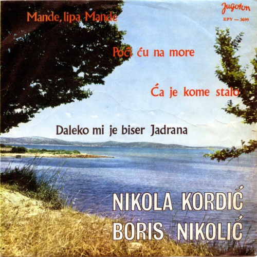 Vinyl / Boris Nikolić i Nikola Kordić - Daleko Mi Je Biser Jadrana