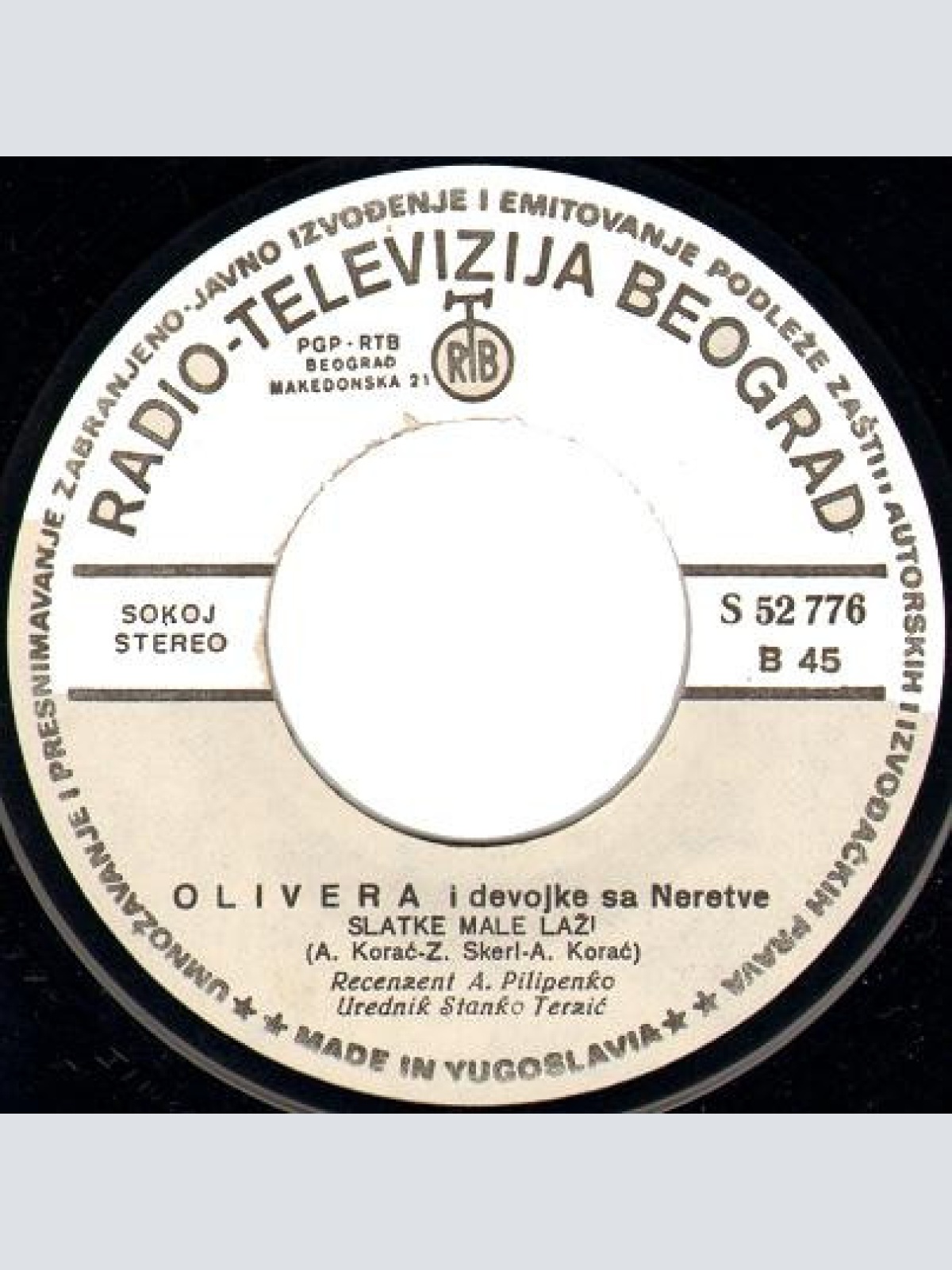 Vinyl / Olivera Katarina i Devojke Sa Neretve* - Nikad Ne Zaboravi Dane Naše Ljubavi / Slatke Male Laži