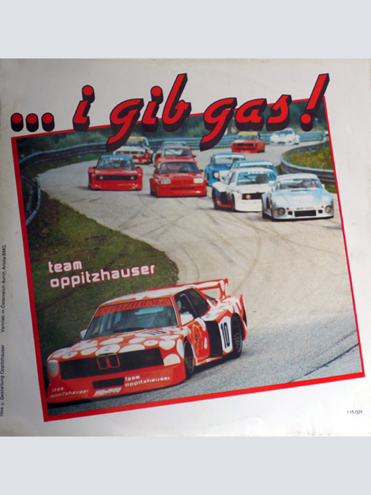 Vinyl / Team Oppitzhauser - ... I Gib Gas !