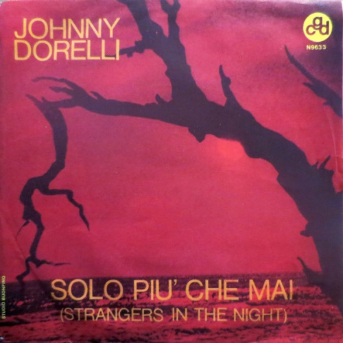Vinyl / Johnny Dorelli - Solo Più Che Mai = Strangers In The Night