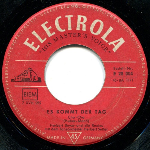Vinyl / Herbert Beyer Und Die Roxies* - Es Kommt Der Tag / Rosalie