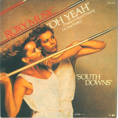 Vinyl / Roxy Music - Oh Yeah (There's A Band Playing On The Radio)