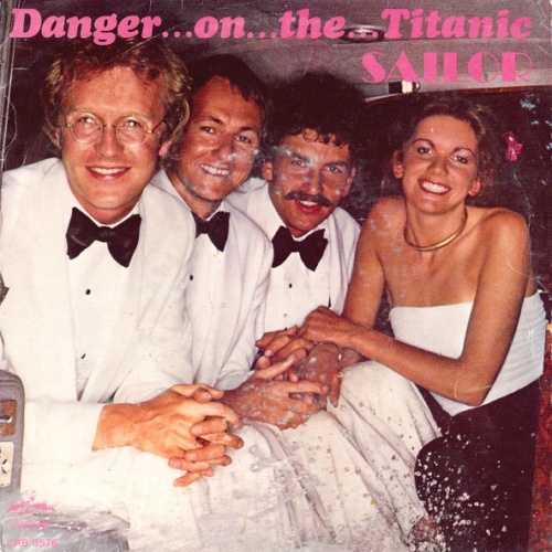 Vinyl / Sailor - Danger...On...The...Titanic
