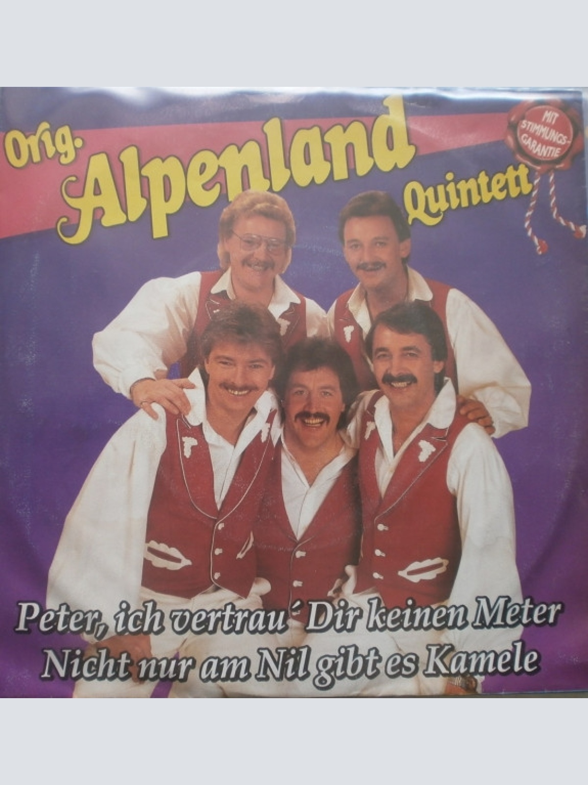 Vinyl / Orig. Alpenland Quintett - Peter, Ich Vertrau Dir Keinen Meter