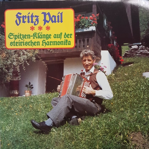 Vinyl / Fritz Pail - Spitzen-Klänge Auf Der Steirischen Harmonika