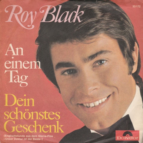 Vinyl / Roy Black - Dein Schönstes Geschenk / An Einem Tag