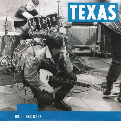 Vinyl / Texas - Thrill Has Gone