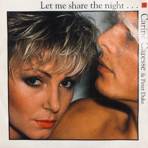 Vinyl / Carine Caresse & Peter Duke - Let Me Share The Night...
