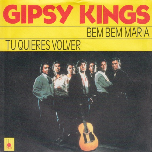 Vinyl / Gipsy Kings - Bem Bem Maria / Tu Quieres Volver