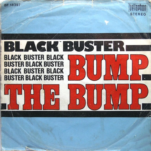 Vinyl / Black Buster - Bump The Bump