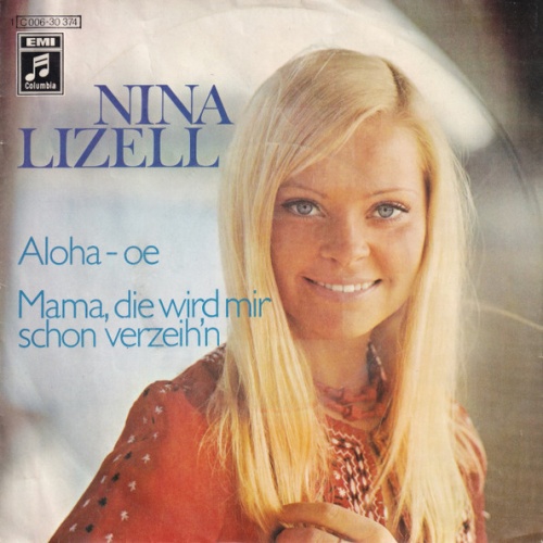 Vinyl / Nina Lizell - Aloha - Oe / Mama, Die Wird Mir Schon Verzeih´n