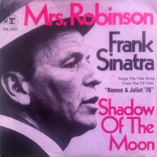Vinyl / Frank Sinatra - Mrs. Robinson / Shadow Of The Moon