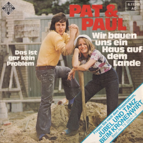 Vinyl / Pat & Paul - Wir Bauen Uns Ein Haus Auf Dem Lande