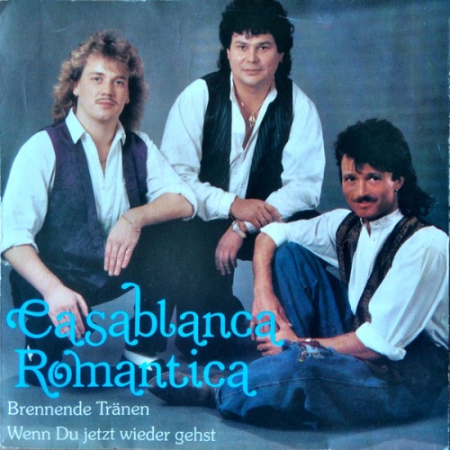 Vinyl / Casablanca Romantica - Brennende Tränen / Wenn Du Jetzt Wieder Gehst
